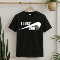 I Just Cant Nonmotivational T-Shirt thumb 2