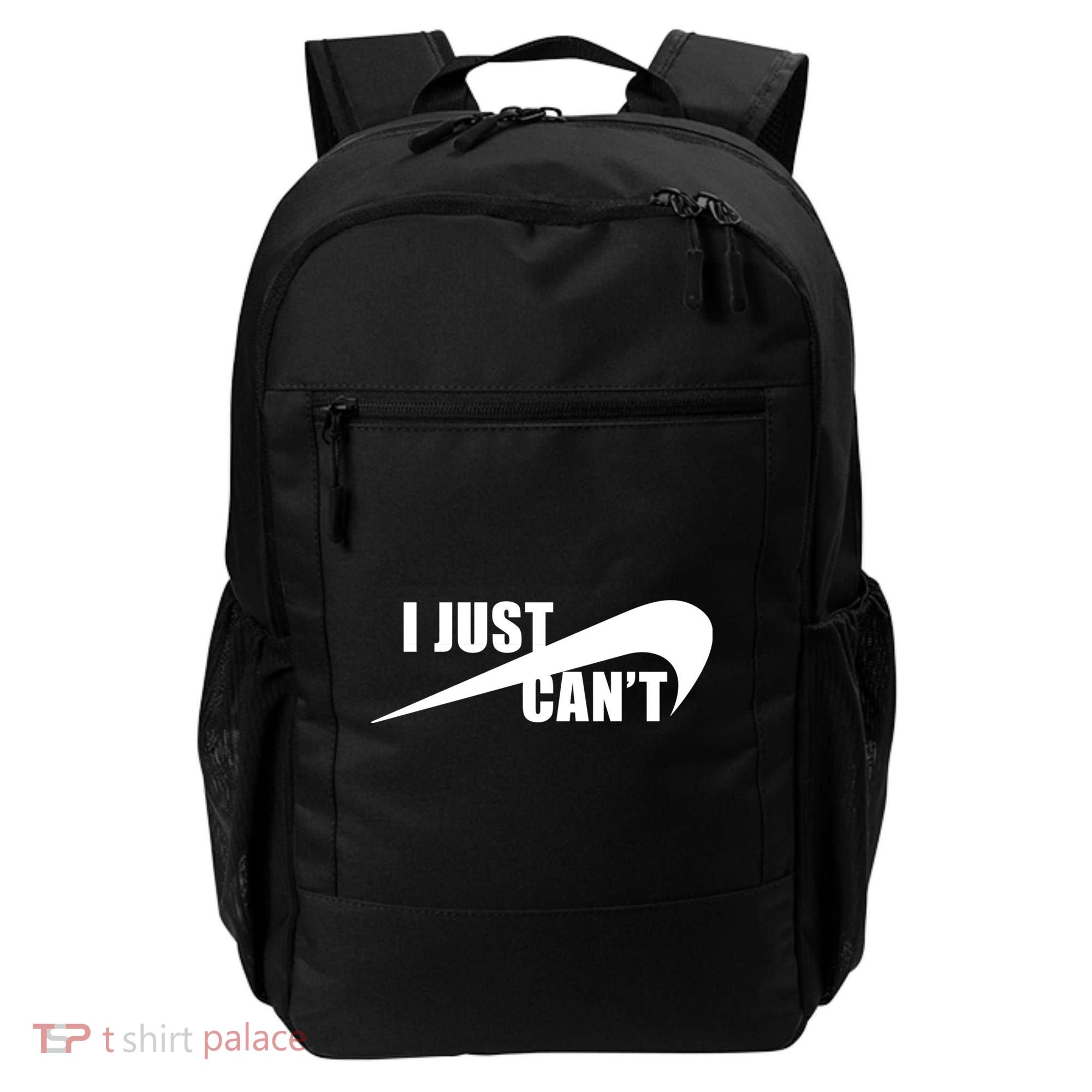 I Just Cant Nonmotivational Backpack