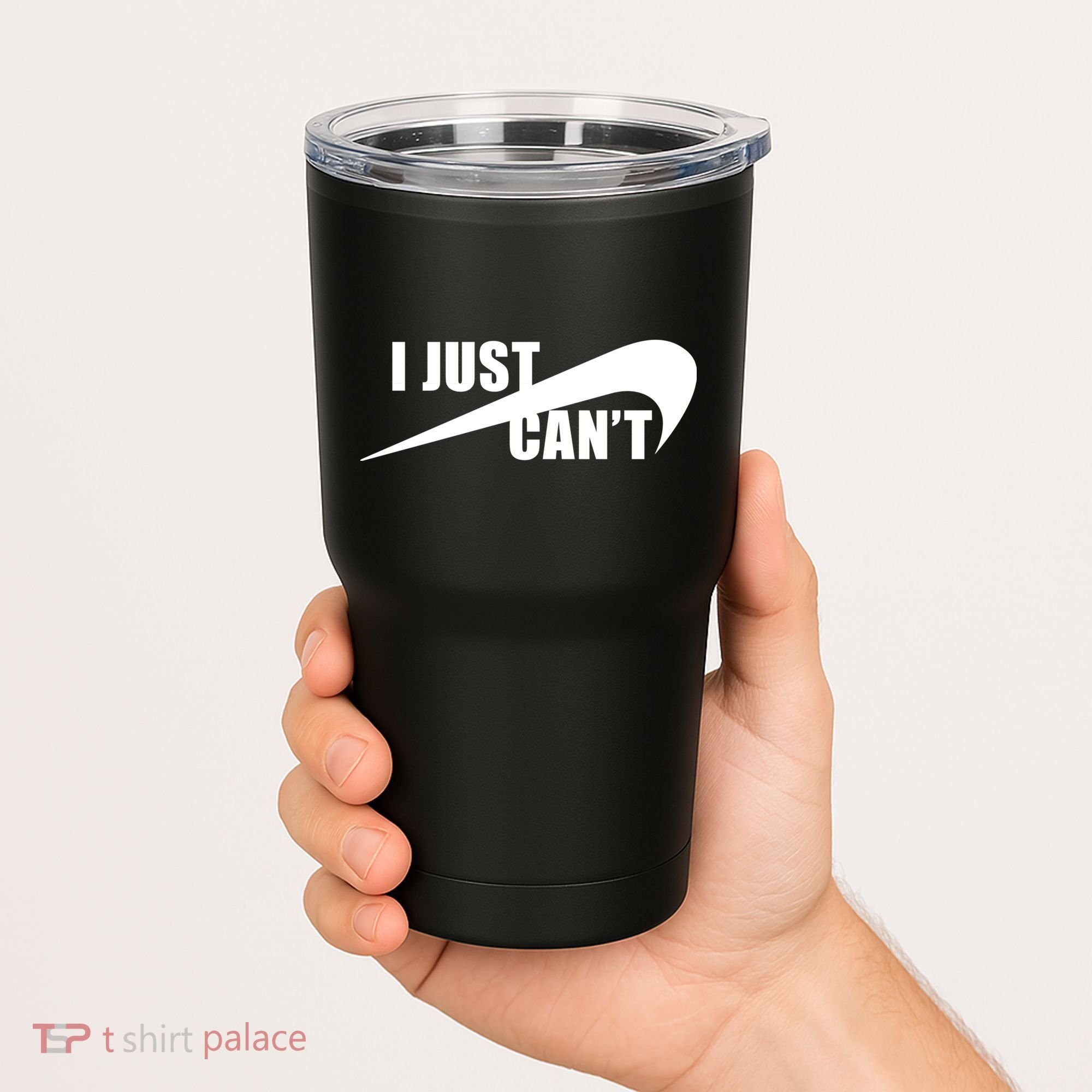 I Just Cant Nonmotivational Tumbler
