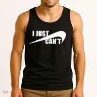 I Just Cant Nonmotivational Tank Top thumb 3