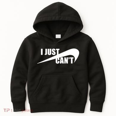 I Just Cant Nonmotivational Kids Hoodie