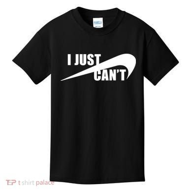 I Just Cant Nonmotivational Kids T-Shirt