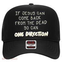 If Jesus Can Come Back From The Dead So Can One Direction Hat thumb 0