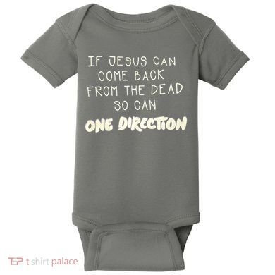 If Jesus Can Come Back From The Dead So Can One Direction Baby Bodysuit