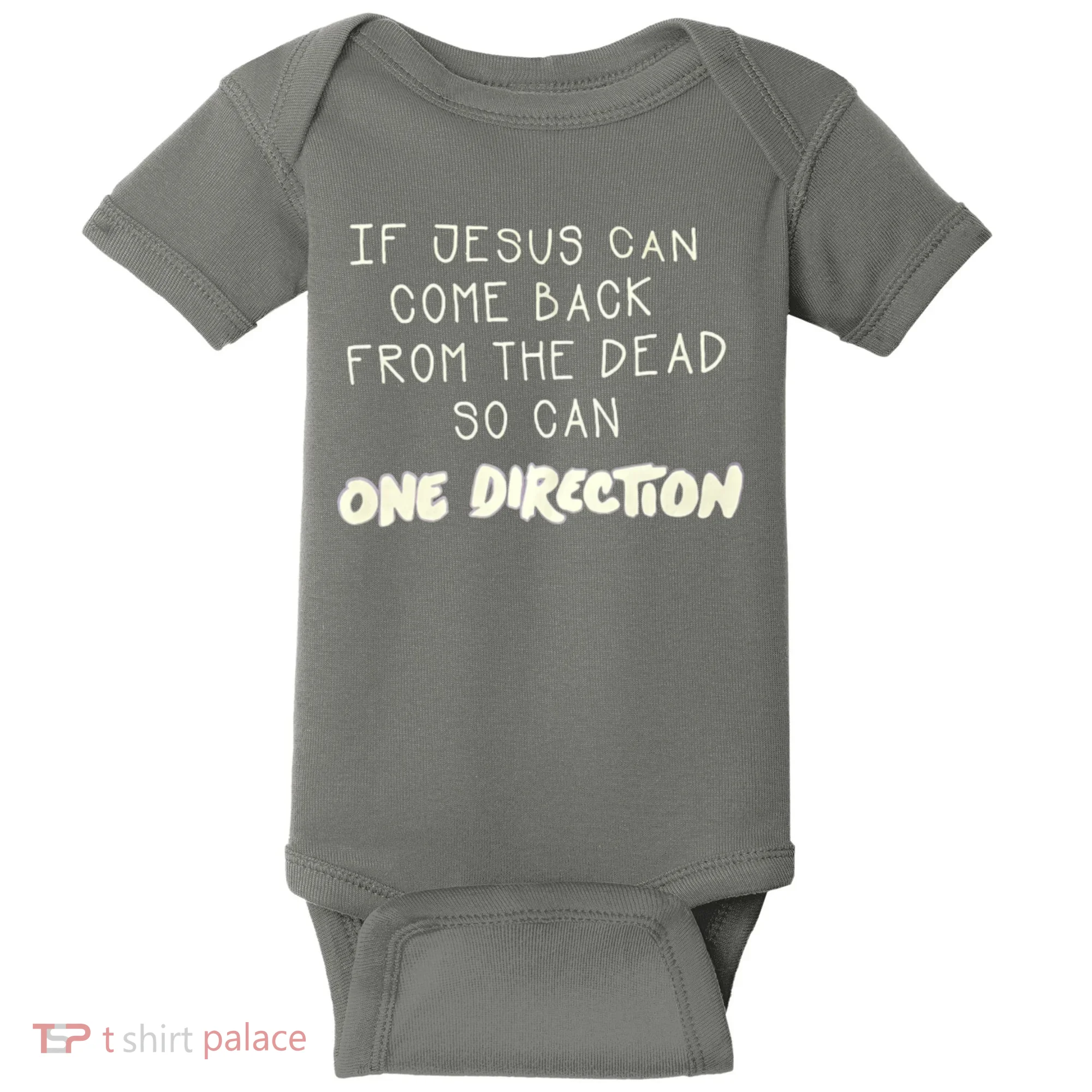 If Jesus Can Come Back From The Dead So Can One Direction Baby Bodysuit