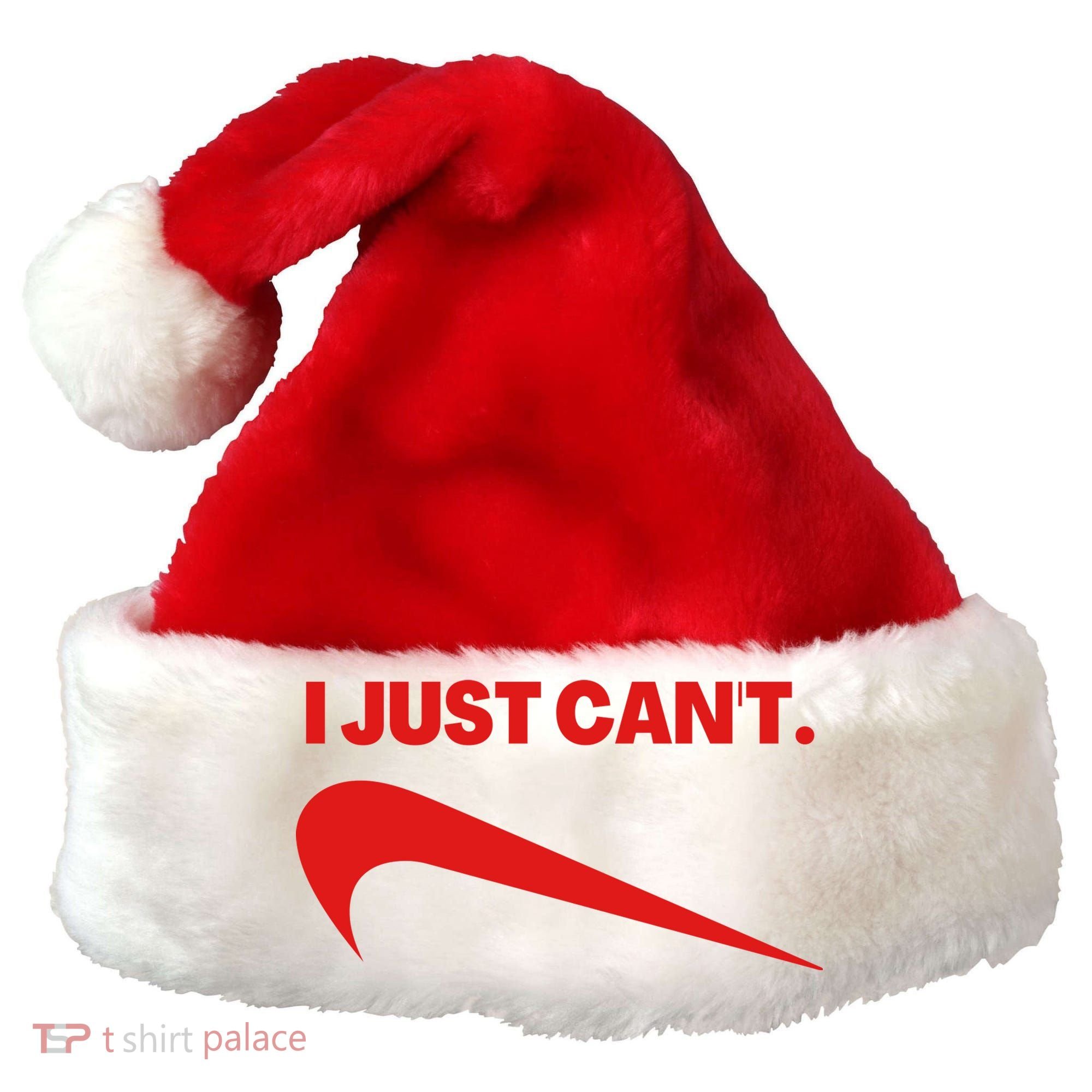 I Just Can't Funny Humor Spoof Parody Slogan Santa Hat