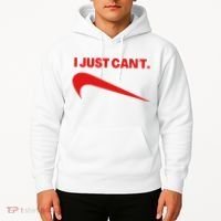 I Just Can't Funny Humor Spoof Parody Slogan Hoodie thumb 2