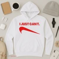 I Just Can't Funny Humor Spoof Parody Slogan Hoodie thumb 3