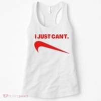 I Just Can't Funny Humor Spoof Parody Slogan Women's Tank Top thumb 0