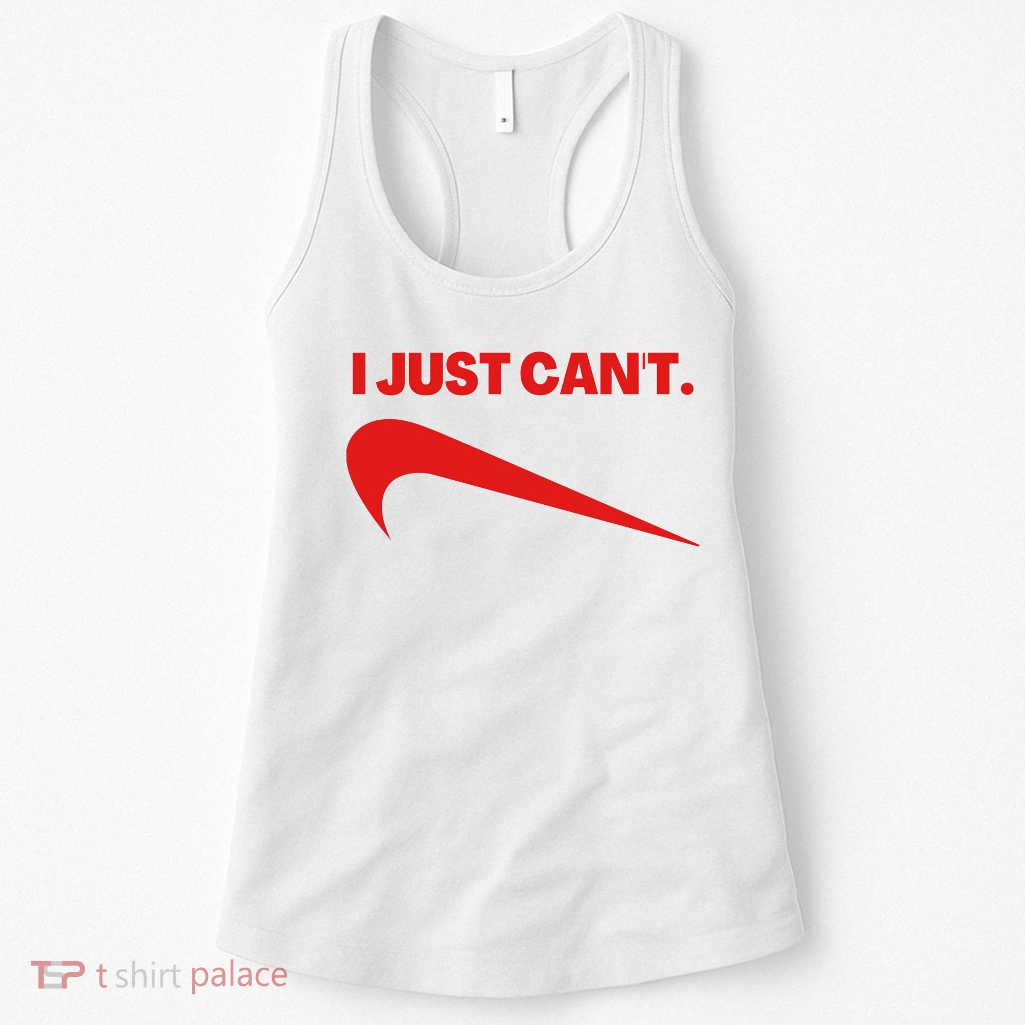 I Just Can't Funny Humor Spoof Parody Slogan Women's Tank Top