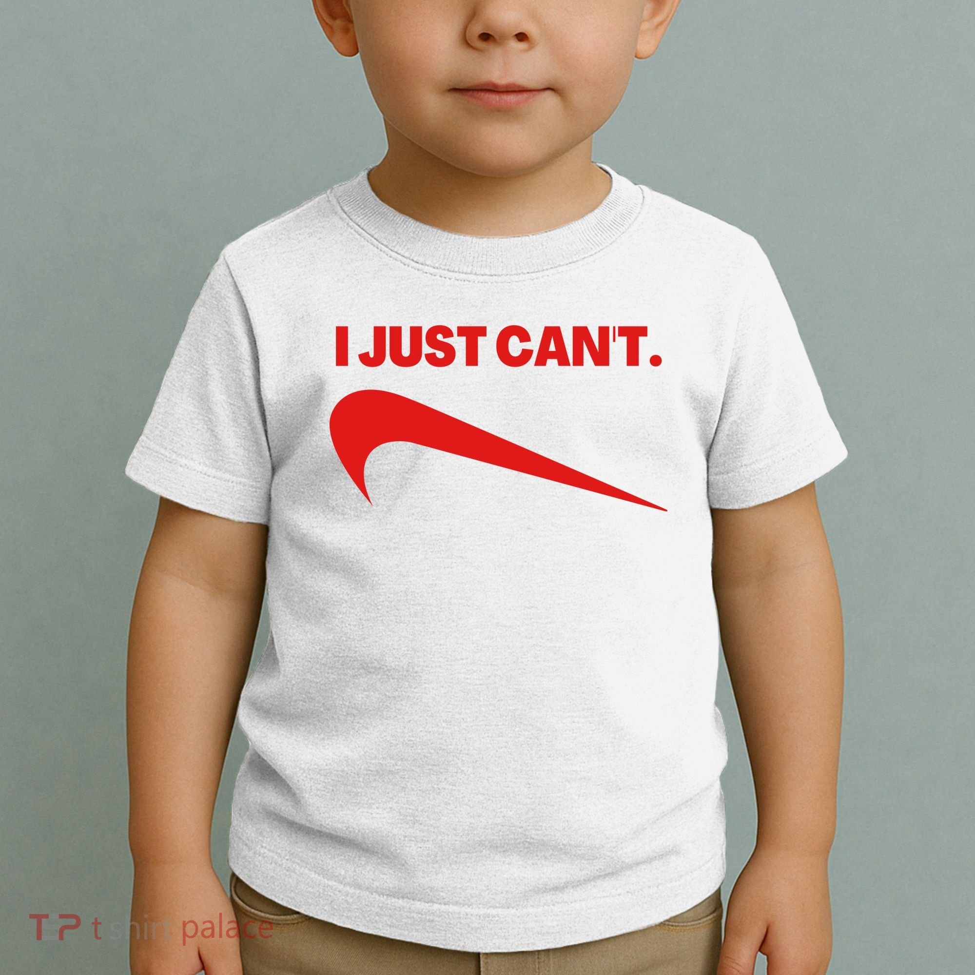 I Just Can't Funny Humor Spoof Parody Slogan Toddler T-Shirt