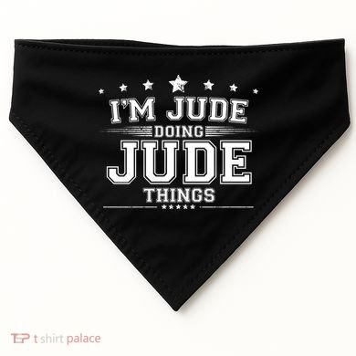 Im Jude Doing Jude Things USA-Made Doggie Bandana
