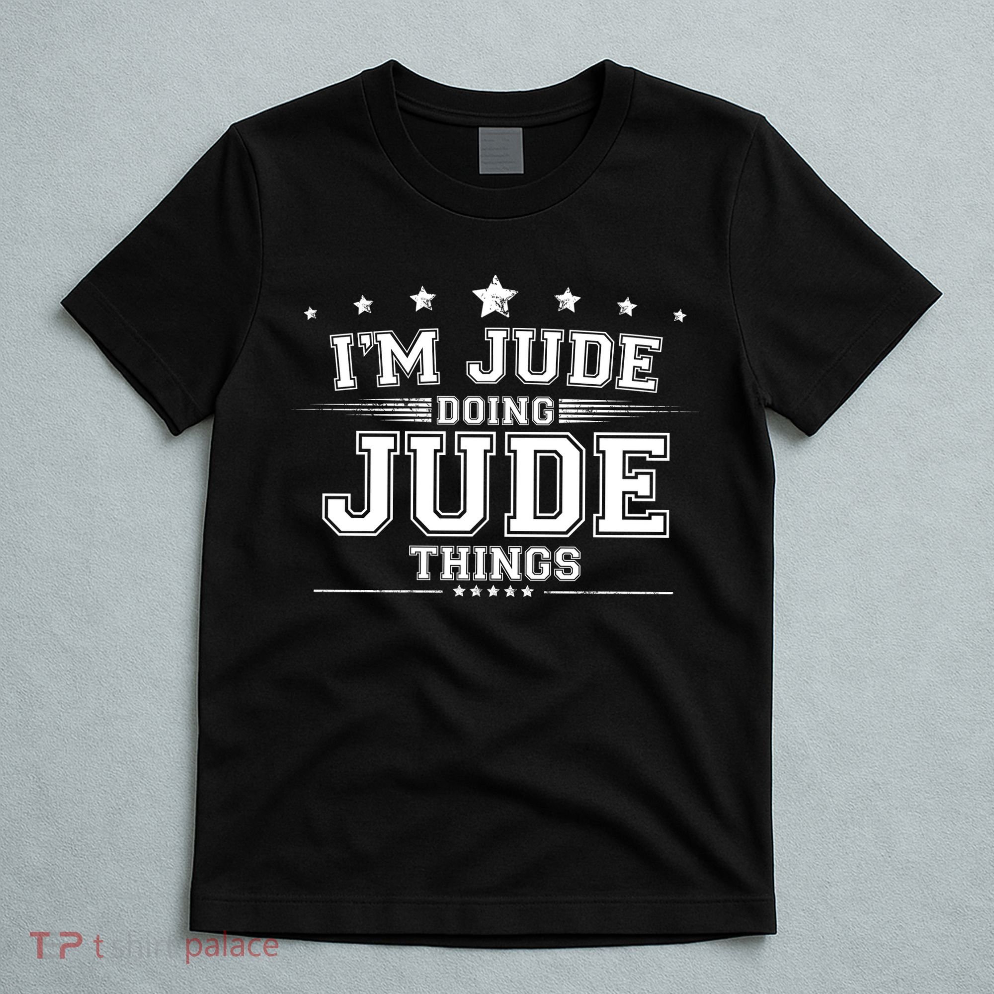 Im Jude Doing Jude Things T-Shirt