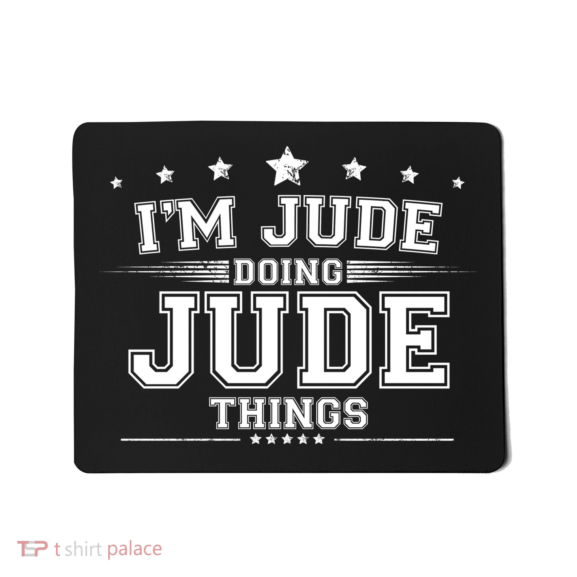 Im Jude Doing Jude Things Mousepad