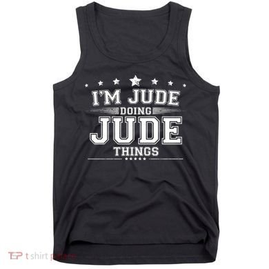 Im Jude Doing Jude Things Tank Top