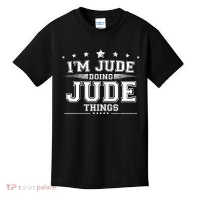 Im Jude Doing Jude Things Kids T-Shirt