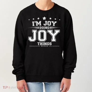 Im Joy Doing Joy Things Women's Sweatshirt