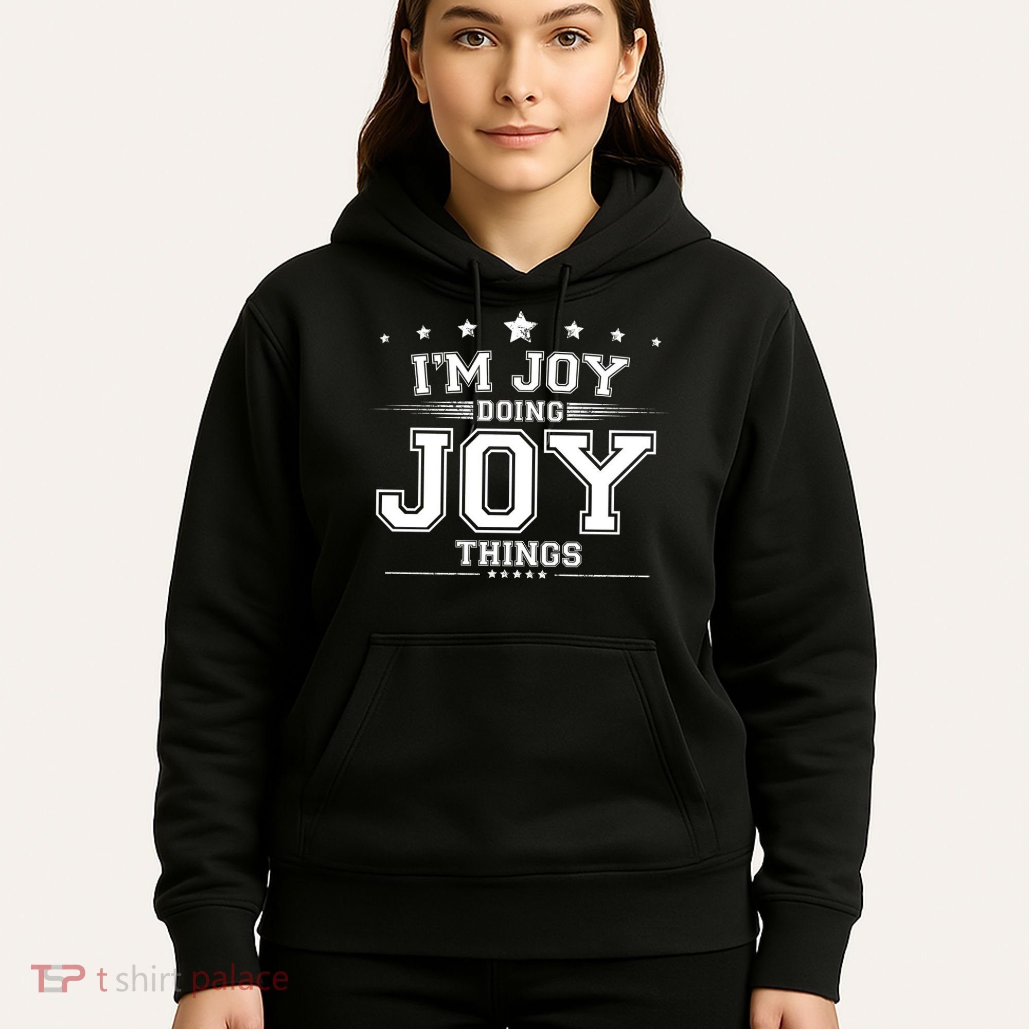 Im Joy Doing Joy Things Hoodie