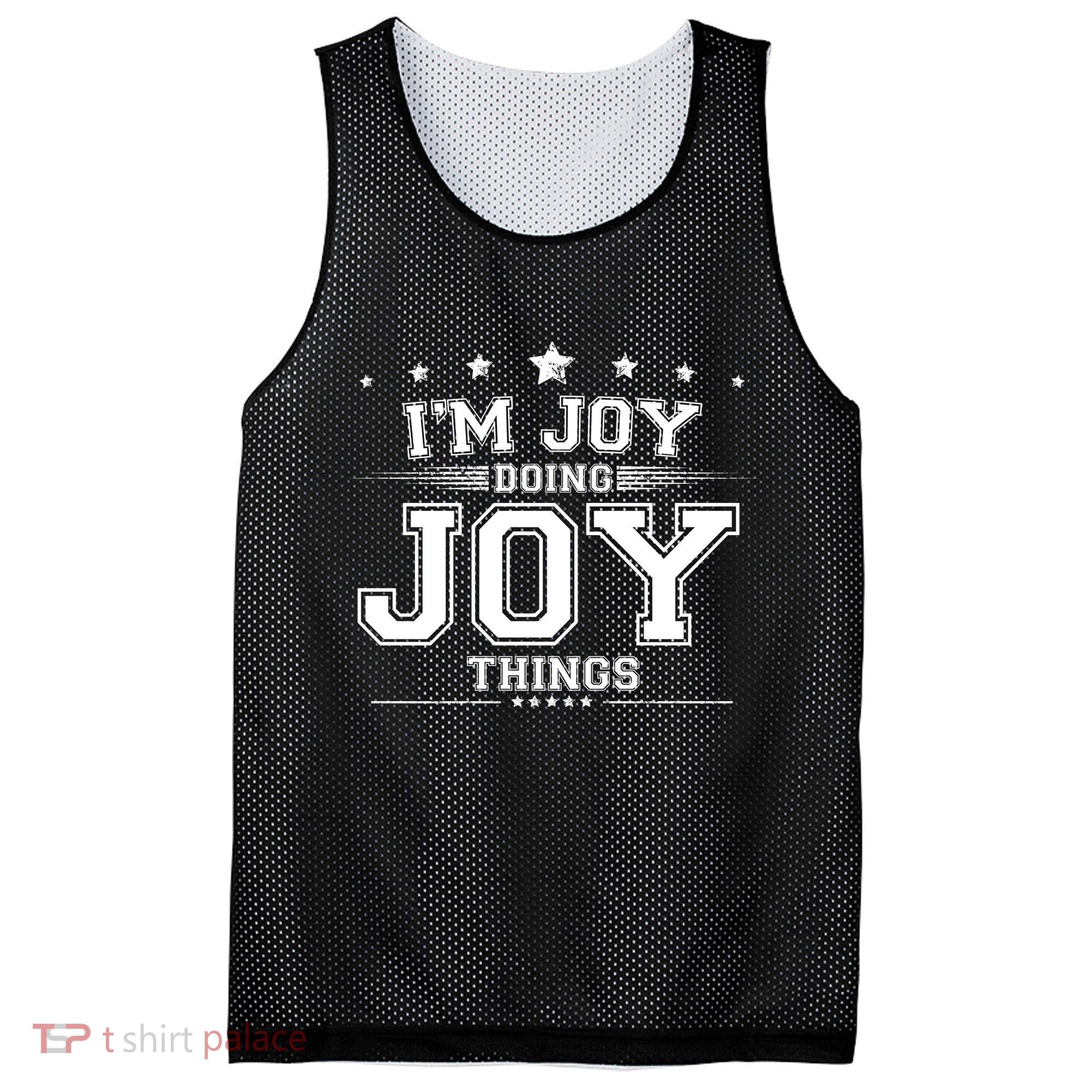 Im Joy Doing Joy Things Mesh Reversible Basketball Jersey Tank