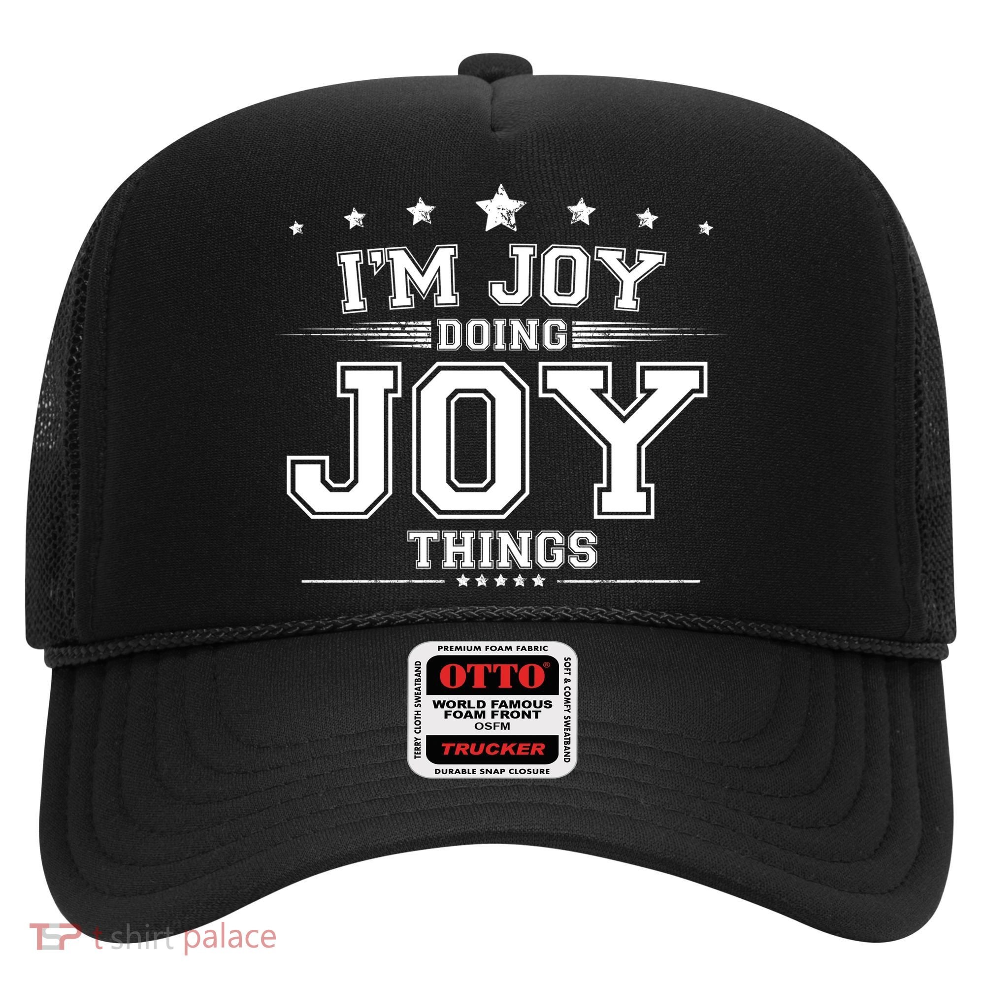 Im Joy Doing Joy Things Hat