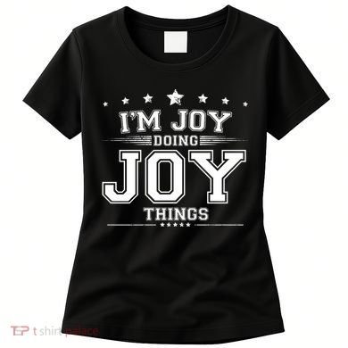 Im Joy Doing Joy Things Women's T-Shirt