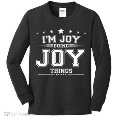 Im Joy Doing Joy Things Kids Long Sleeve Shirt