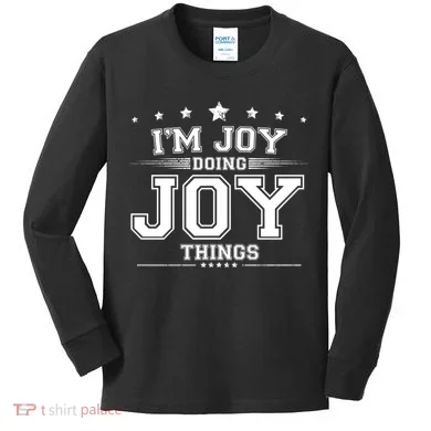 Im Joy Doing Joy Things Kids Long Sleeve Shirt