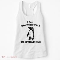 I Just Dont Do Well In Situations Funny Penguin Women's Tank Top thumb 0