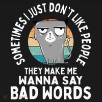 I Just DonT Like People They Make Me Wanna Say Bad Words Women's Tank Top thumb 5