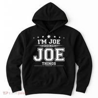 Im Joe Doing Joe Things Hoodie thumb 0