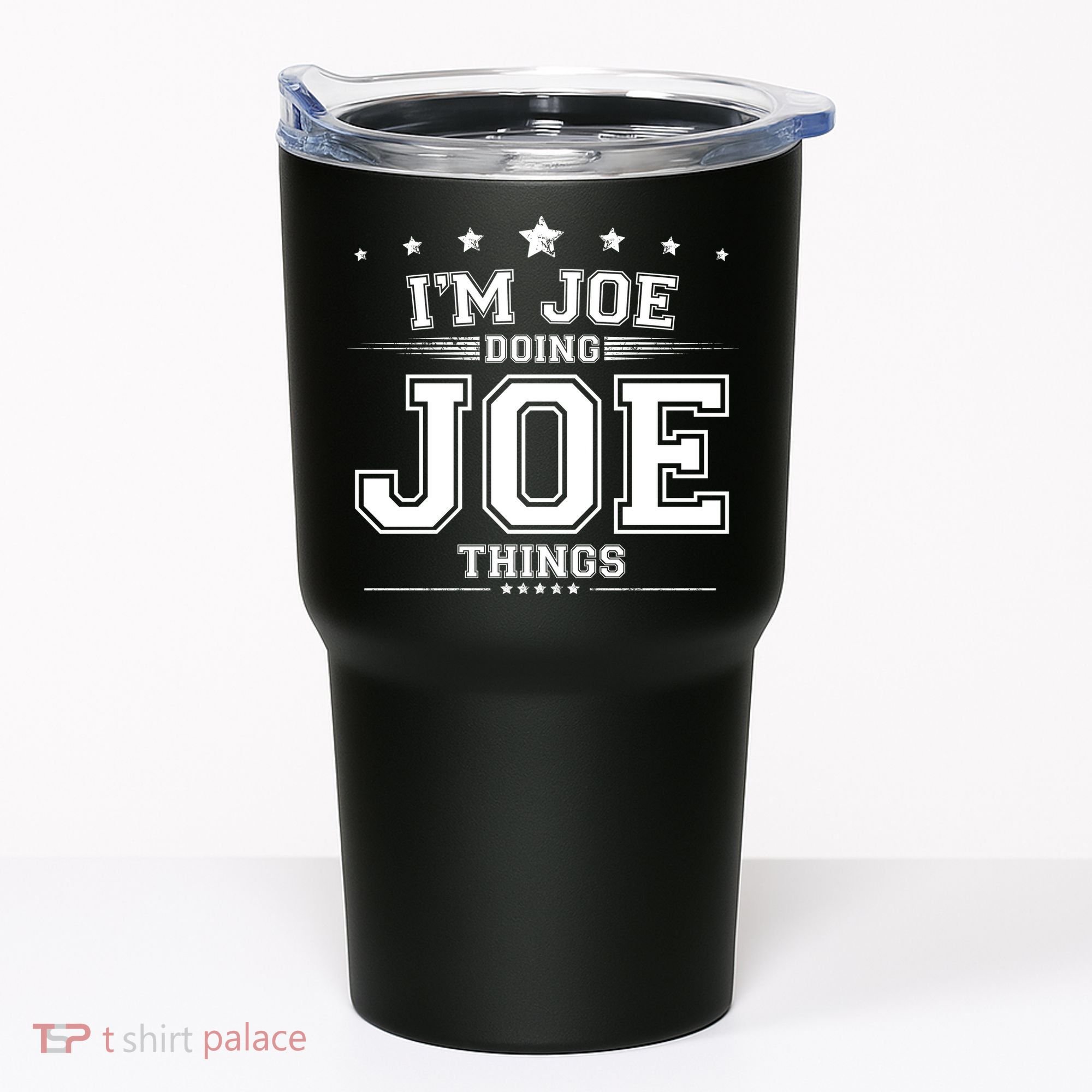 Im Joe Doing Joe Things Tumbler