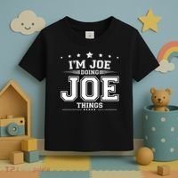Im Joe Doing Joe Things Toddler T-Shirt thumb 3