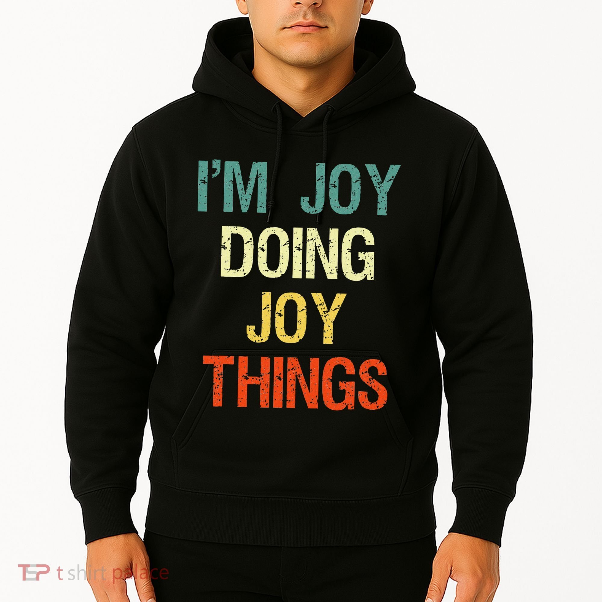 IM Joy Doing Joy Things Personalized First Name Gift Hoodie
