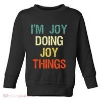IM Joy Doing Joy Things Personalized First Name Gift Toddler Sweatshirt thumb 0