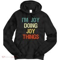 IM Joy Doing Joy Things Personalized First Name Gift Tie Dye Hoodie thumb 0