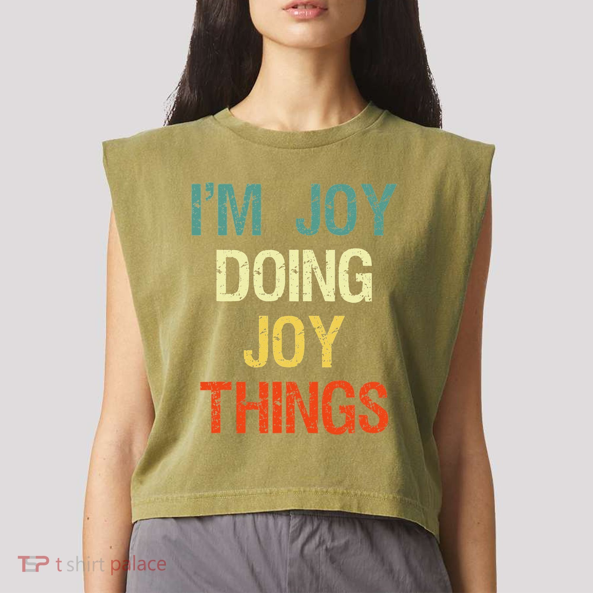 IM Joy Doing Joy Things Personalized First Name Gift Garment-Dyed Women's Muscle Tee