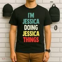 IM Jessica Doing Jessica Things Fun Name Jessica T-Shirt thumb 6