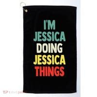 IM Jessica Doing Jessica Things Fun Name Jessica Golf Towel thumb 0