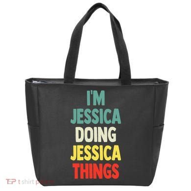 IM Jessica Doing Jessica Things Fun Name Jessica Tote Bag