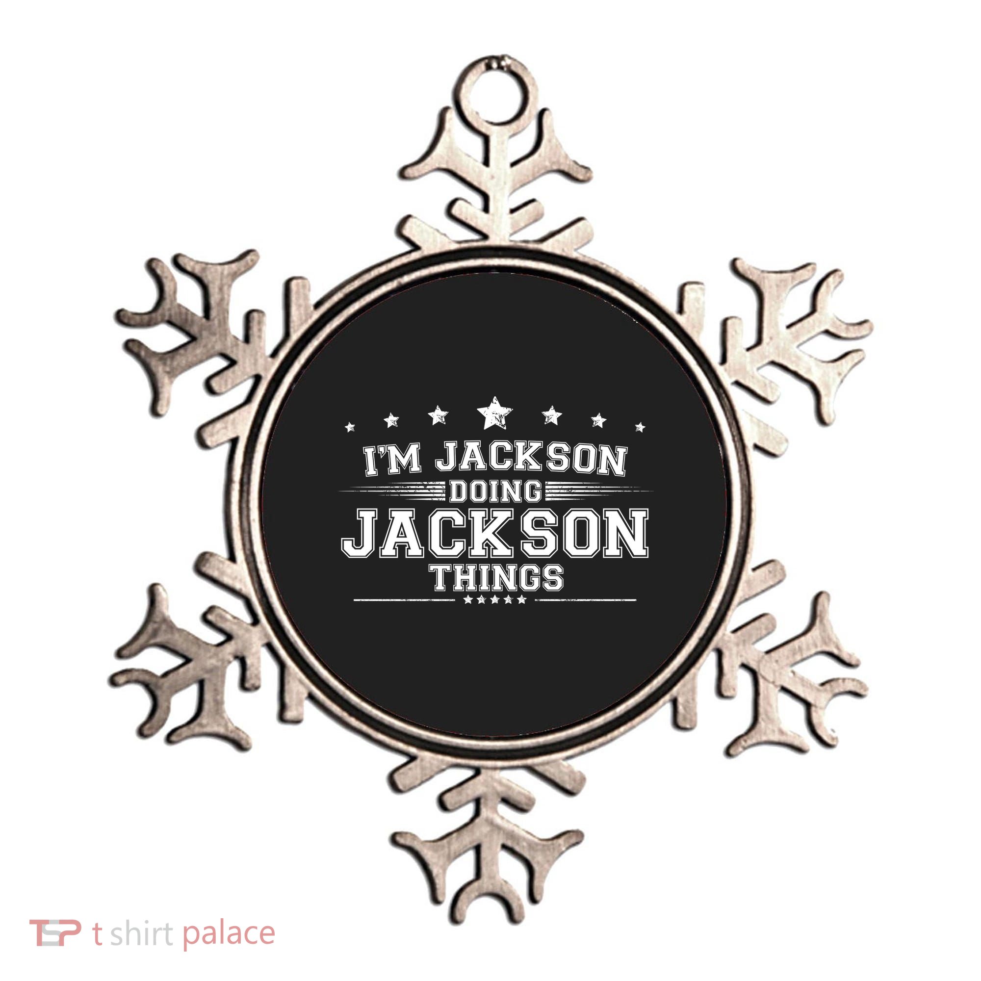 Im Jackson Doing Jackson Things Ornament