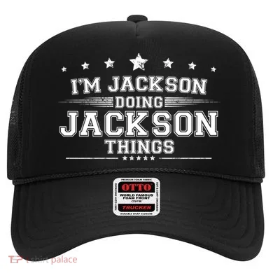 Im Jackson Doing Jackson Things Hat