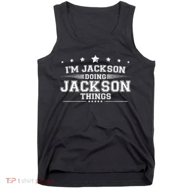 Im Jackson Doing Jackson Things Tank Top