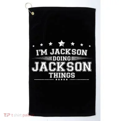 Im Jackson Doing Jackson Things Golf Towel