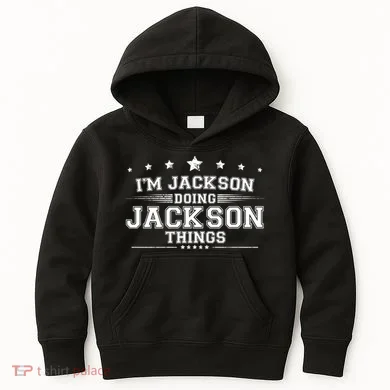 Im Jackson Doing Jackson Things Kids Hoodie