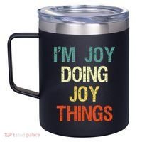 I'M Joy Doing Joy Things Personalized First Name Gift 12oz Stainless Steel Coffee Mug thumb 2