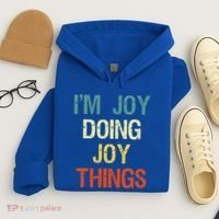 I'M Joy Doing Joy Things Personalized First Name Gift Hoodie thumb 4