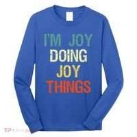 I'M Joy Doing Joy Things Personalized First Name Gift Long Sleeve Shirt thumb 0