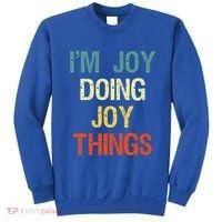 I'M Joy Doing Joy Things Personalized First Name Gift Sweatshirt thumb 0