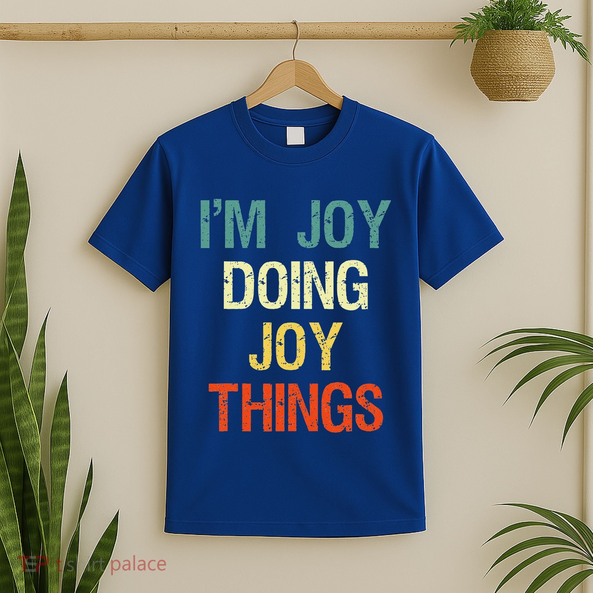 I'M Joy Doing Joy Things Personalized First Name Gift T-Shirt