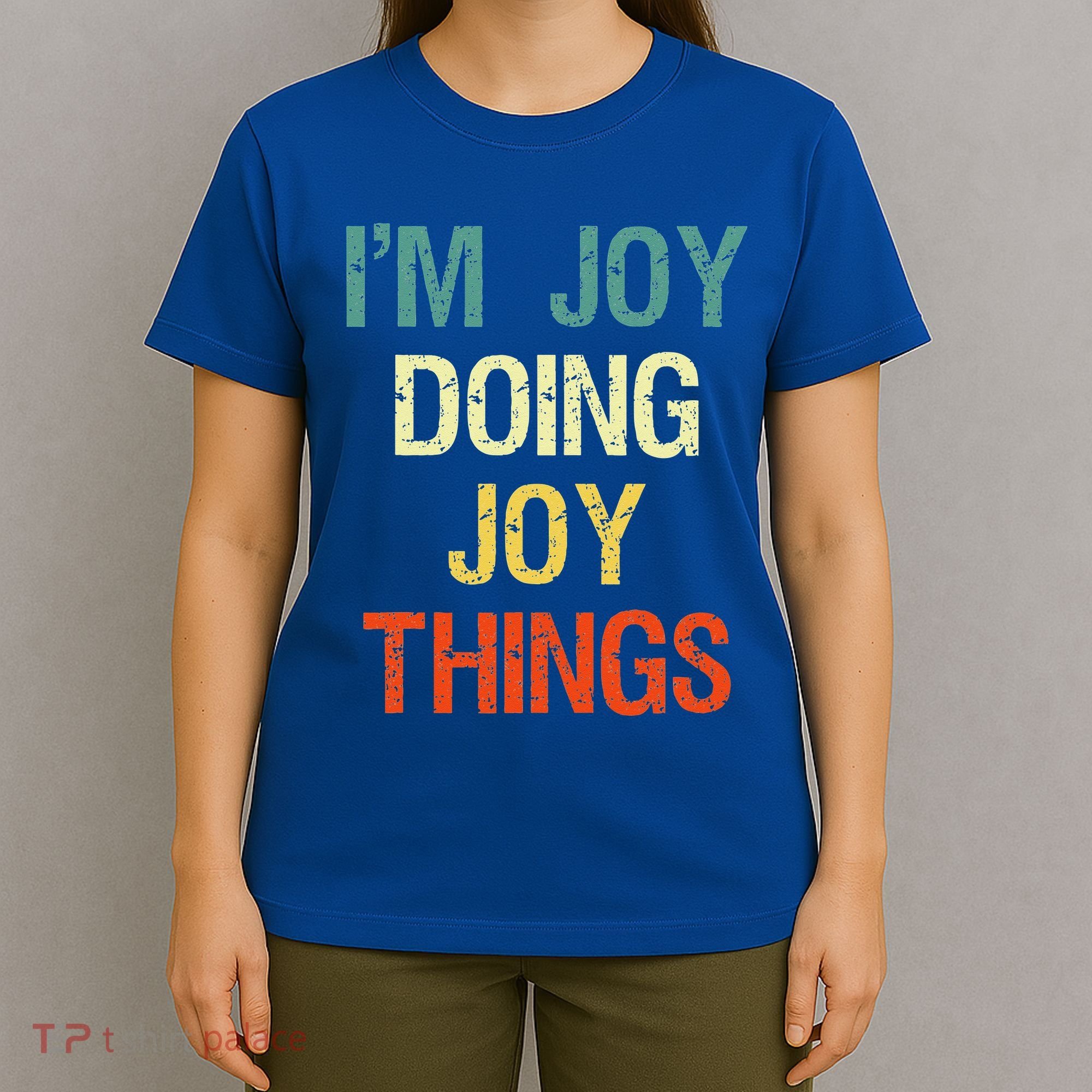 I'M Joy Doing Joy Things Personalized First Name Gift T-Shirt